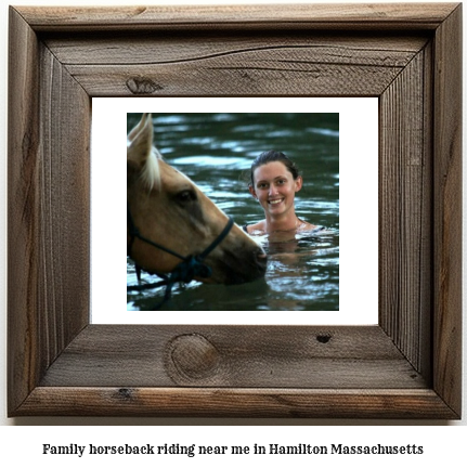 family horseback riding near me in Hamilton, Massachusetts